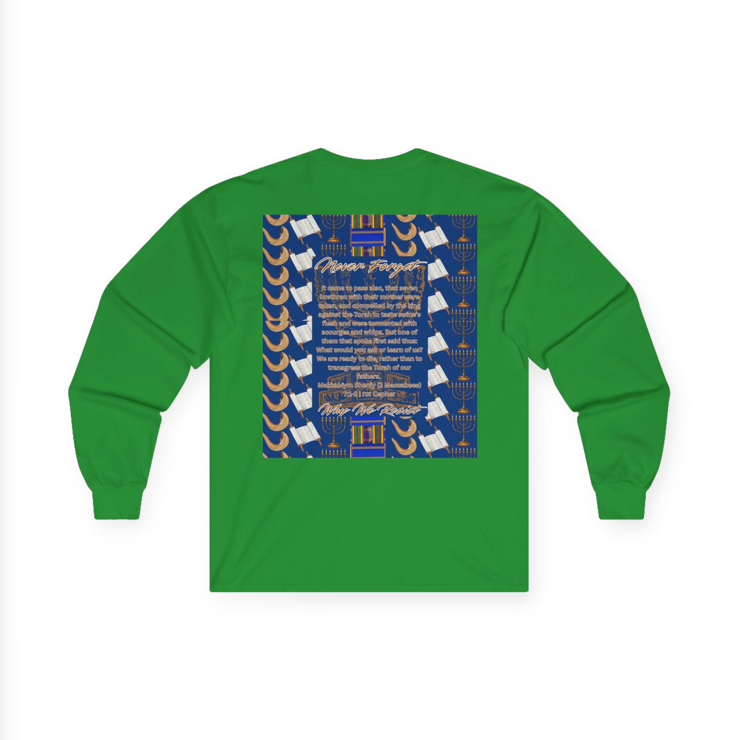 “Never Forget Why We Resist” - Long Sleeve Shirt– Hanukkah Collection